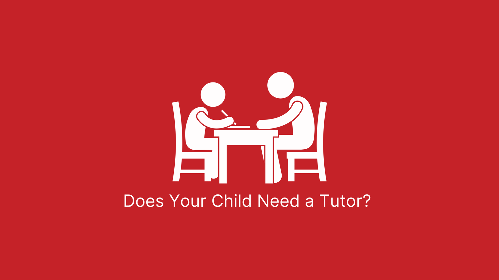 Does Your Child Need a Tutor? - Red Blog Banner
