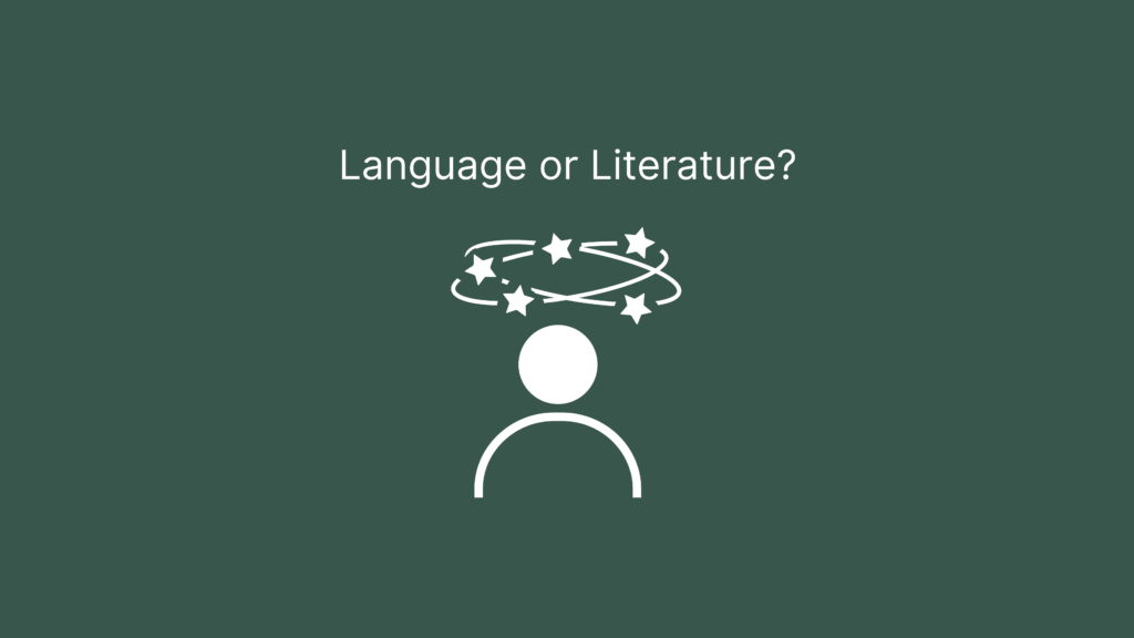 English Language or Literature? Confused Person