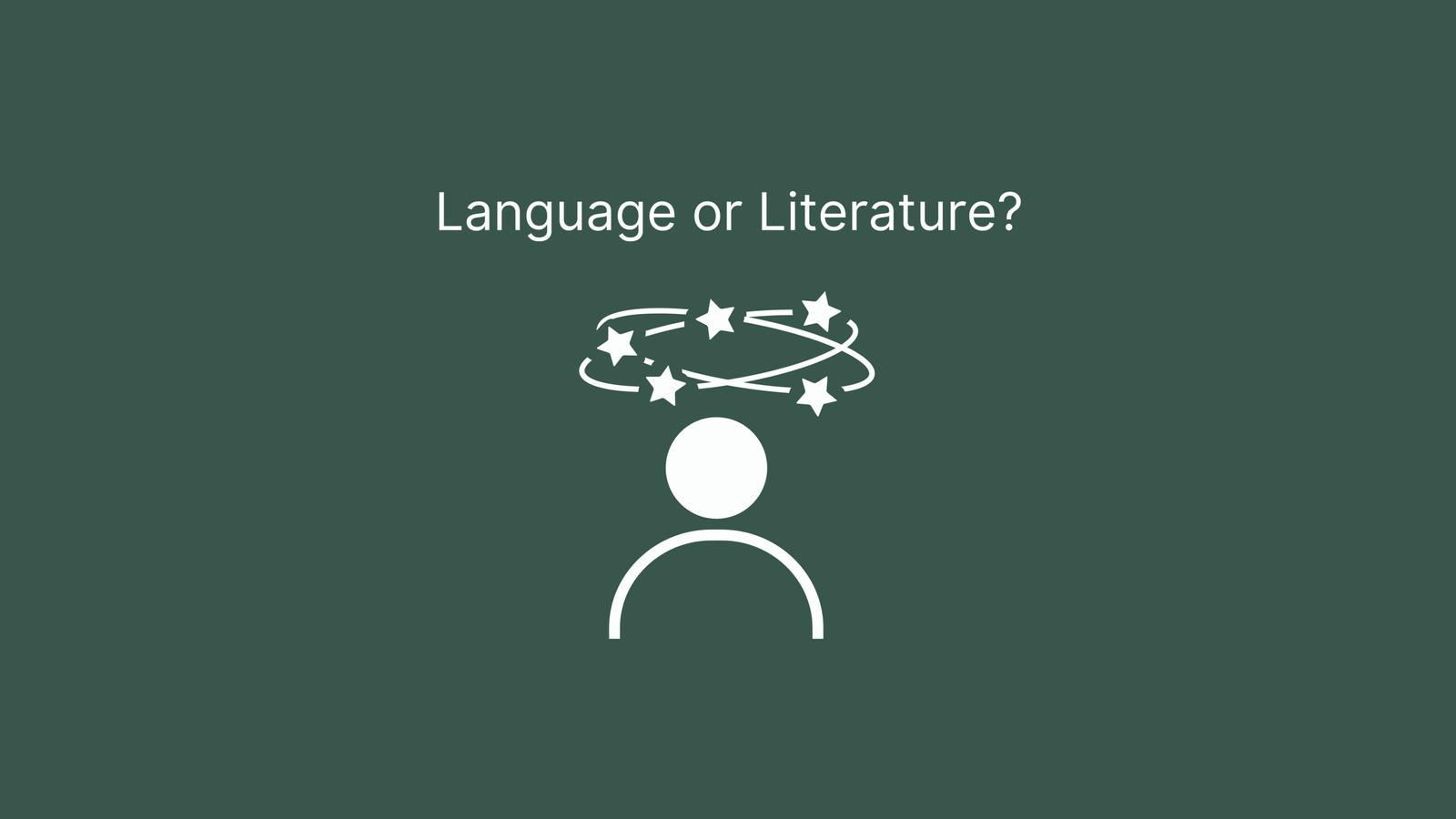 English Language or Literature? Confused Person